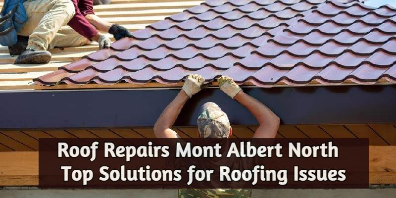 Roof Repairs Mont Albert North